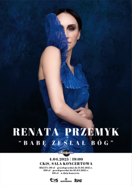 Skierniewice Wydarzenie Koncert Renata Przemyk „Babę zesłał Bóg”