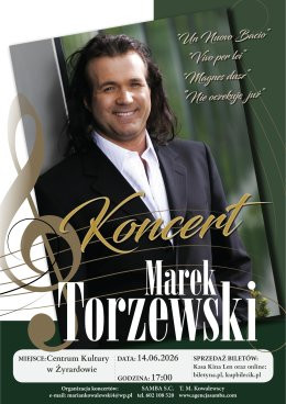 Żyrardów Wydarzenie Opera | operetka Marek Torzewski światowej klasy tenor, Żyrardów