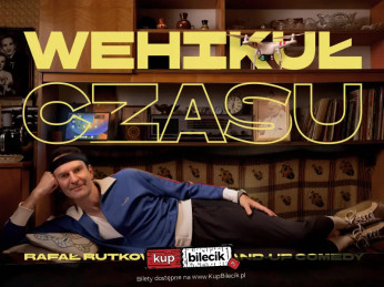 Żyrardów Wydarzenie Stand-up Stand-up Żyrardów | Rafał Rutkowski w programie "Wehikuł czasu"