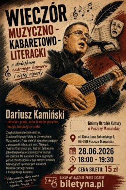 Puszcza Mariańska Wydarzenie Kabaret Dariusz Kamiński: Wieczór kabaretowo - literacki