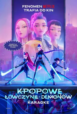 Żyrardów Wydarzenie Film w kinie K-popowe łowczynie demonów: Karaoke
