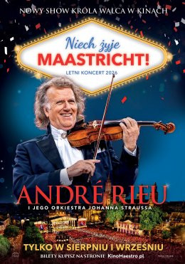 Żyrardów Wydarzenie Film w kinie „André Rieu. Niech żyje Maastricht!” Retransmisja letniego koncertu z Maastricht 2026