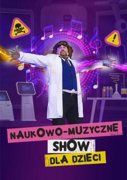 Żyrardów Wydarzenie Inne wydarzenie NAUKOWO-MUZYCZNE SHOW DLA DZIECI - Szaleni Naukowcy