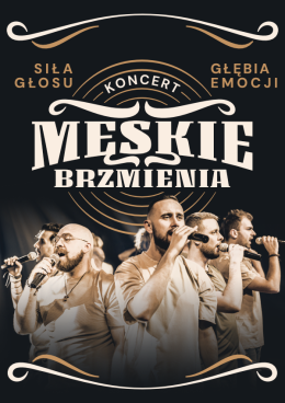 Żyrardów Wydarzenie Koncert MĘSKIE BRZMIENIA