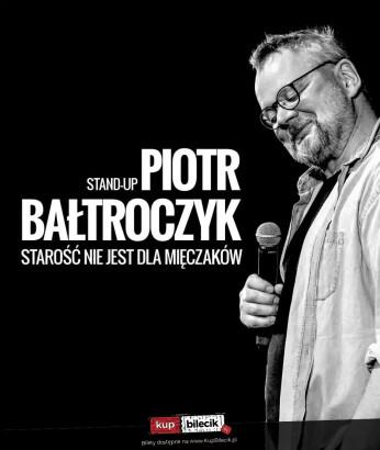 Skierniewice Wydarzenie Kabaret Piotr Bałtroczyk Stand-up: Starość nie jest dla mięczaków